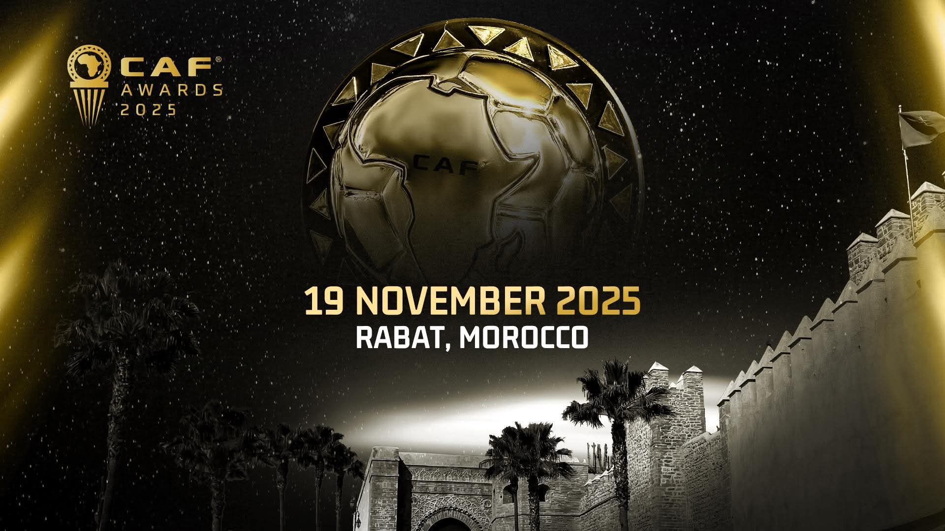 CAF Awards 2025 : le Maroc accueillera la grande soirée du football africain